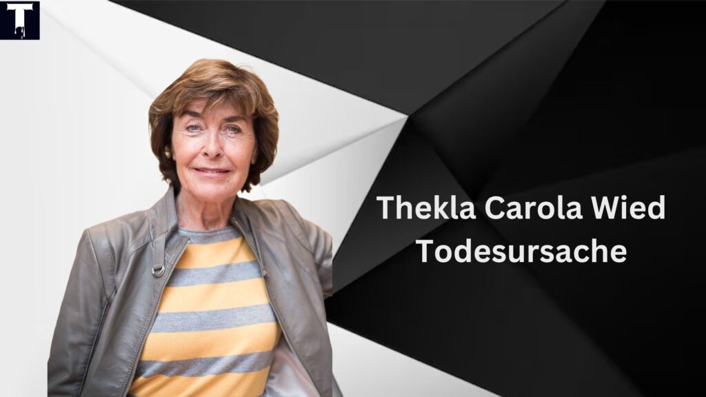 Thekla Carola Wied Todesursache